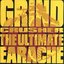 Grindcrusher - the Ultimate Earache