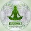 Buddhist Meditation – Mindfulness Meditation, Contemplation, Asian Zen Spa and Massage, Yoga, Natural White Noise, Sounds of Nature, Relaxation