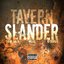 Tavern Slander LP