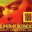 Super Eurobeat Vol. 100 - Anniversary Special Request Count Down 100!!