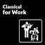 Classical for Work