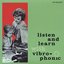 Listen And Learn With Vibro-phonic