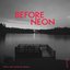 Before Neon (Twin Ion Engine Remix)