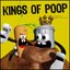 Kings of Poop