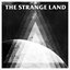The Strange Land