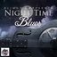 Blind Pig Presents: Night Time Blues