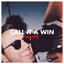 Call It a Win - Single