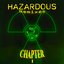 Hazardous Remixes: Chapter I