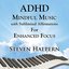 ADHD Mindful Music For Enhanced Focus