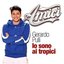 Io sono ai tropici (Amici) - Single