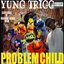 Problem Child