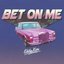 Bet on Me