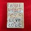 Rabbit Rabbit Radio, Volume 5 - Love is Code