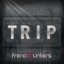 Trip