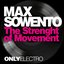 The Strenght of Movement