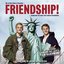 Friendship! Music From The Original Motion Picture