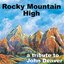 Rocky Mountain High - A Tribute to John Denver