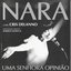 Nara : Uma Senhora Opinião (feat. Roberto Menescal)