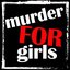 Murder For Girls
