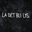 LA DET BLI LYS