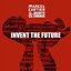 Invent the Future