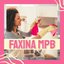 Faxina MPB