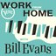 Work From Home with Bill Evans