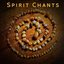 Spirit Chants