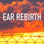 Ear Rebirth