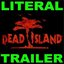 Literal Dead Island Trailer - Single