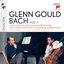 Glenn Gould plays Bach: The 6 Sonatas for Violin & Harpsichord BWV 1014-1019; The 3 Sonatas for Viola da gamba & Harpsichord BWV 1027-1029