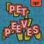 Pet Peeves