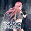 Treason//reason