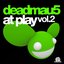 deadmau5 at Play Vol. 2