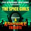 The Karaoke Machine Presents - the Spice Girls