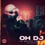 Oh Dj Ta Muito Louco