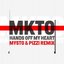 Hands off My Heart (Mysto & Pizzi Remix)