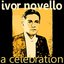 Ivor Novello - A Celebration