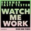 Watch Me Work - Single