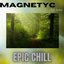 Epic Chill