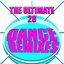 The Ultimate 28 Dance Remixes