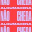 NÃO CHEGA