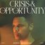 Crisis & Opportunity, Vol. 2 - Peaks