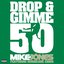 Drop & Gimme 50 (feat. Hurricane Chris)