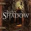 Into Shadow