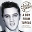 A Boy From Tupelo