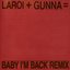 BABY I'M BACK (Remix)
