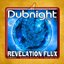 Dubnight Chapter III - Revelation Flux