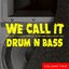 We Call It Drum 'N' Bass, Vol.2