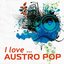 I Love ... Austro Pop